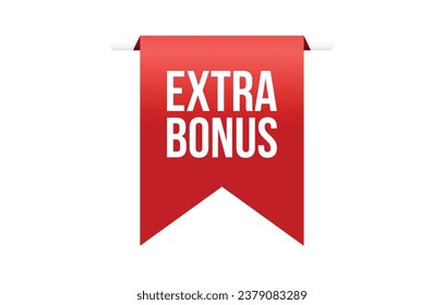 Extra bonus banner design. Extra bonus icon. Flat style vector illustration.