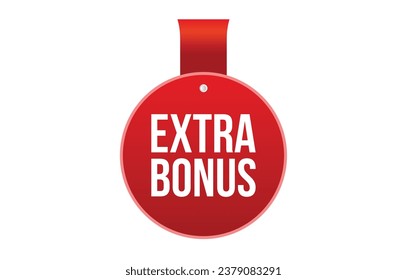 Extra bonus banner design. Extra bonus icon. Flat style vector illustration.