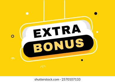 Extra bonus banner hanging style yellow colour template. Vector element set design.