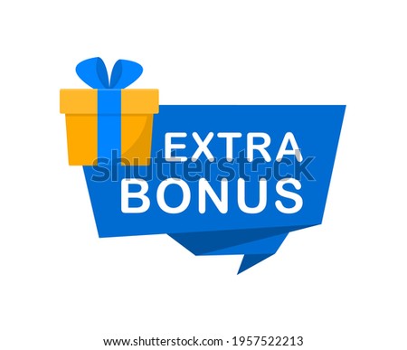 Extra bonus label banner. Modern banner with surprise gift. Web template for promotion. Bonus icon. Vector illustration.