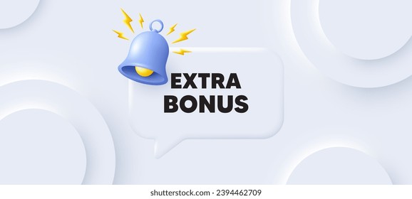 Zusatzangebot-Tag. Neumorpher Hintergrund mit Chatblase. Sondergeschenkgutschein Verkaufsförderungssymbol. Zusätzliche Sprachnachricht. Banner mit Glocke. Vektorgrafik