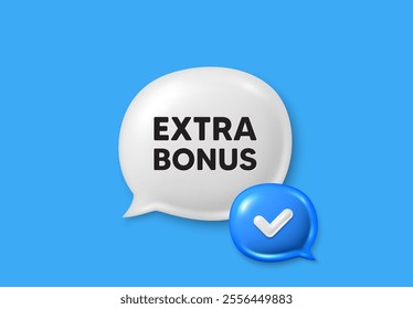 Extra bonus offer tag. Text box speech bubble 3d icons. Special gift promo sign. Sale promotion symbol. Extra bonus chat offer. Speech bubble banner. Text box balloon. Vector