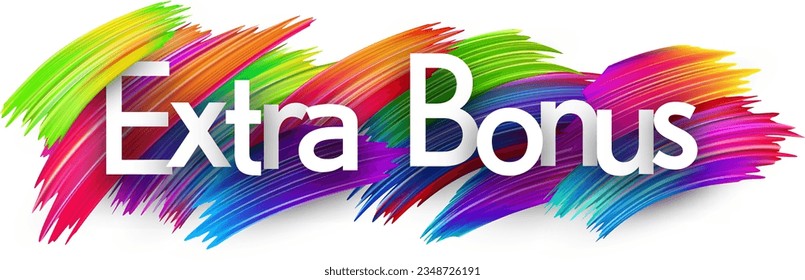 Extra bonus paper word sign with colorful spectrum paint brush strokes over white. Vector illustration.