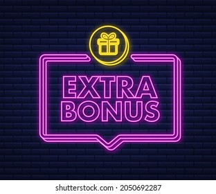 Extra bonus for promotion design. Neon icon. Discount banner promotion template. Web template for marketing promo design. Vector stock illustration.