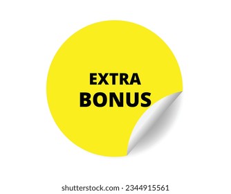 Extra bonus round sticker sign. Extra bonus circle sticker banner, badge symbol vector illustration.