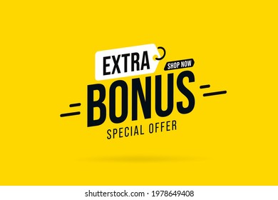 Extra bonus special offer sticker or badge. Design element for sale and discount promotion marketing campaign. Retail poster for seasonal clearance or weekend wholesale. Vector illustration