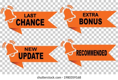 Extra bonus sticker last chance sale ad sign. Bell banner special offer price. Advertising discounts symbol Speech bubble transparent background. Marketing tag vector illustration New update recommend