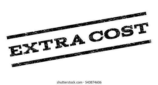 Extra Cost watermark stamp. Text caption between parallel lines with grunge design style. Rubber seal stamp with dust texture. Vector black color ink imprint on a white background.