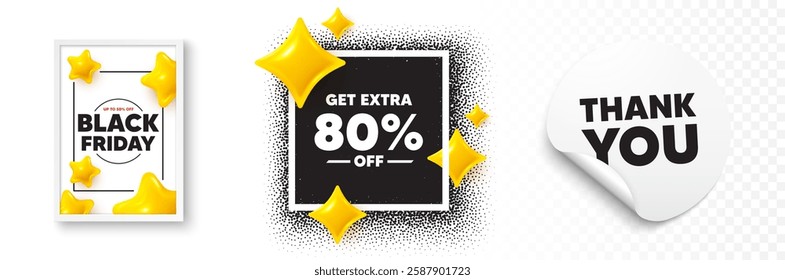 Extra discount photo frame 3d stars. Thank you sticker banner. Get Extra 80 percent off Sale. Discount offer price sign. Special offer symbol. Save 80 percentages. Black friday poster. Vector