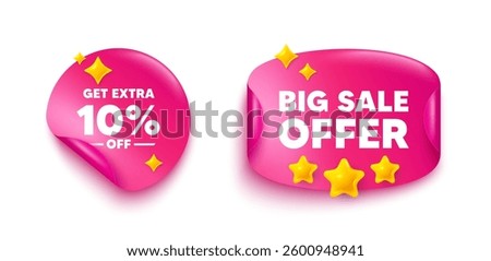 Extra discount sticker tag. Big offer paper price banner. Get Extra 10 percent off sale. Discount offer price sign. Special offer symbol. Save 10 percentages. Discount sticker with 3d stars. Vector