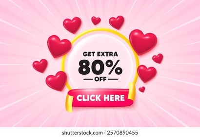 Extra discount sunburst ray banner. Click here flag ribbon. Get Extra 80 percent off Sale. Discount offer price sign. Special offer symbol. Save 80 percentages. 3d hearts glitter. Vector