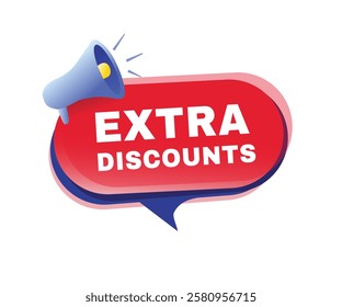 Extra discounts banner element, speech bubble icon with megaphone flat style design. vector template.