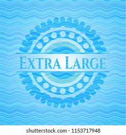 Extra Large sky blue water badge.