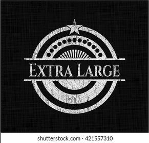 Extra Large written on a blackboard