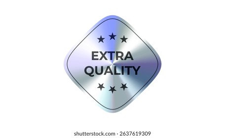 Extra quality badge with premium chrome metallic effect and stars. Perfect for ecommerce, product labels, branding visuals, marketing promotions, and trusted guarantees. Vector illustration.