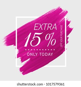 Extra Sale 15% off sign over watercolor art brush stroke paint abstract background vector illustration. Perfect acrylic design for a shop and sale banners.