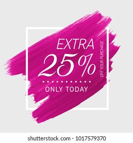 Extra Sale 25% off sign over watercolor art brush stroke paint abstract background vector illustration. Perfect acrylic design for a shop and sale banners.
