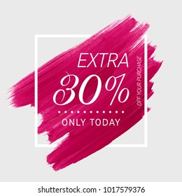Extra Sale 30% off sign over watercolor art brush stroke paint abstract background vector illustration. Perfect acrylic design for a shop and sale banners.