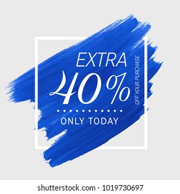 Extra Sale 40% off sign over watercolor art brush stroke paint abstract background vector illustration. Perfect acrylic design for a shop and sale banners.