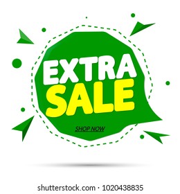 Extra Sale, speech bubble banner, discount tag design template, app icon, vector illustration