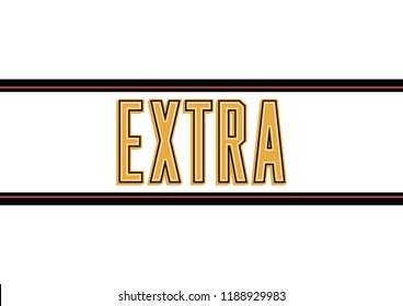 extra slogan for T-shirt printing design and various jobs, typography,  vector.
