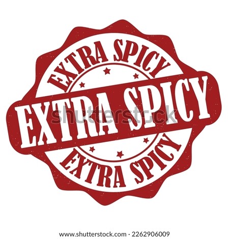 Extra spicy label or stamp on white background, vector illustration