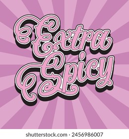 extra spicy sassy girl boss typography pink retro style designs posters cards