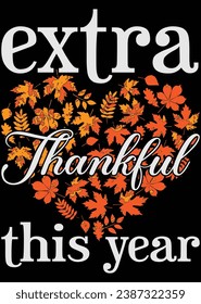
Extra Thankful This Year eps cut file for cutting machine