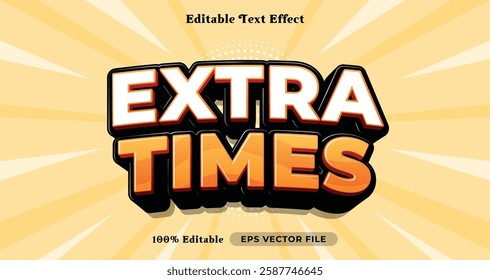 extra times editable text effect, text style
