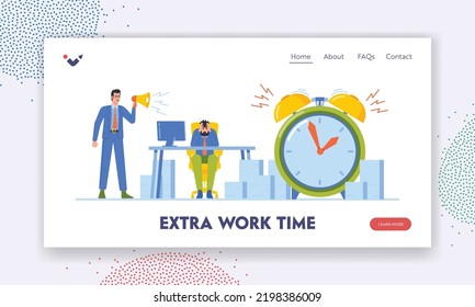 Extra Work Time Landing Page Template. Businessman Yelling in Loudspeaker on Man Office Employee Sitting at Workplace. Boss Company Leader Hurry Worker with Job. Cartoon Vector Illustration