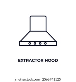 extractor hood outline icon. Linear vector from kitchen concept. Thin line extractor hood icon isolated on white background