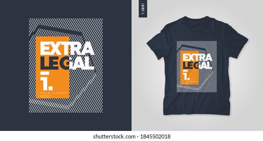 Extralegal. T-Shirt, Vektordesign, Poster, Druck, Vorlage.