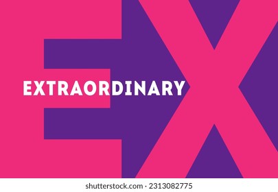 "Extraordinary" -  concept of poster for interior design . Idea of making creative templates for website banners, flyers and posters.