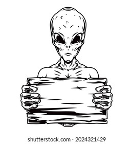 Extraterrestrial with blank wooden plank in monochrome vintage style isolated vector illustration