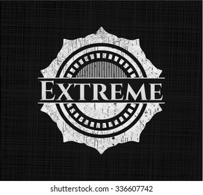 Extreme chalk emblem written on a blackboard