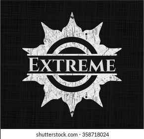 Extreme chalkboard emblem on black board