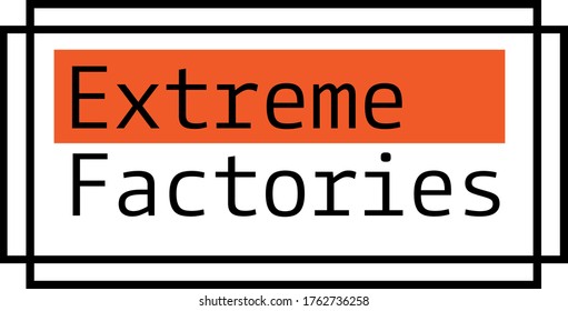 EXTREME FACTORIES label on white background