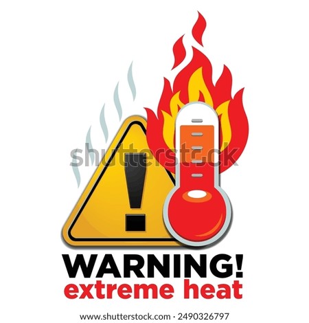 Extreme high temperature warning sign. Yellow triangle sign with exclamation point, flame and  thermometer. Very hot and scorching. Caution symbol of summer concept. Vector on transparent background
