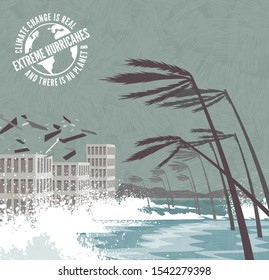 Extreme Hurricane With Flying Debris And Waves Pounding Buildings, Palm Trees Blowing Over.  Climate Change Global Warming Series With Warning Stamp. Vector Illustration.