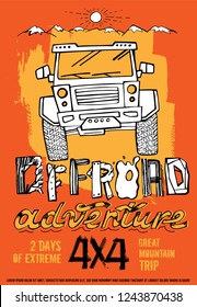 Extreme off-road adventure. Vintage style. Unique hand drawn lettering. Vertical vector illustration in white, orange and black colours useful for retro poster, print and apparel design.