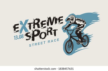 Extreme sport lettering and cyclist on the bike. Sport typography, t-shirt design, poster, banner, label, graphic print, graffiti, flyer, sticker for street race. Vector illustration in grunge style