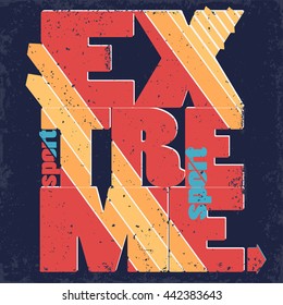 Extreme sport Typography print-label, skateboarding emblem, surfing t-shirt stamp design, snowboarding graphic print. vector