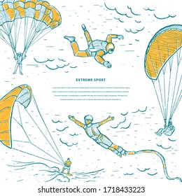 Extreme sports sketch vector template. Bungee jumping, kite surfing, free fall. Skydivers flying with a paraglider and parachute.  Design for flyer, cover page, poster, web banner