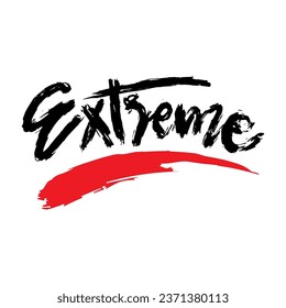 Extreme text vector. Modern dry brush lettering. Vector illustration. Grunge style.