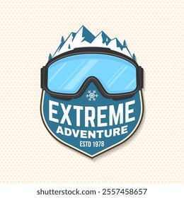 Extreme winter adventures. Vector ski club retro badge, textile patch. Concept for shirt, print, seal or stamp with mountain, ski glasses. Family vacation, activity or travel. For logo design, patches