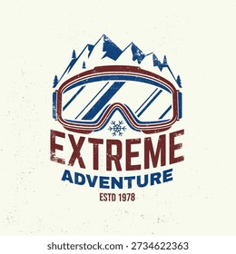 Extreme winter adventures. Vector ski club retro badge. Concept for shirt, print, seal or stamp with mountain, ski glasses. Family vacation, activity or travel. For logo design, patches