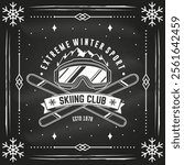 Extreme winter sport. Vector ski club flyer, poster, banner on the chalkboard. Concept for shirt, print, seal or stamp with mountain, ski, ski glasses. Family vacation, activity or travel