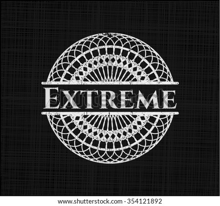 Extreme written on a chalkboard