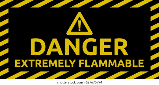 Extremely Flammable Sign