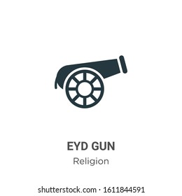 Eyd gun glyph icon vector on white background. Flat vector eyd gun icon symbol sign from modern religion collection for mobile concept and web apps design.